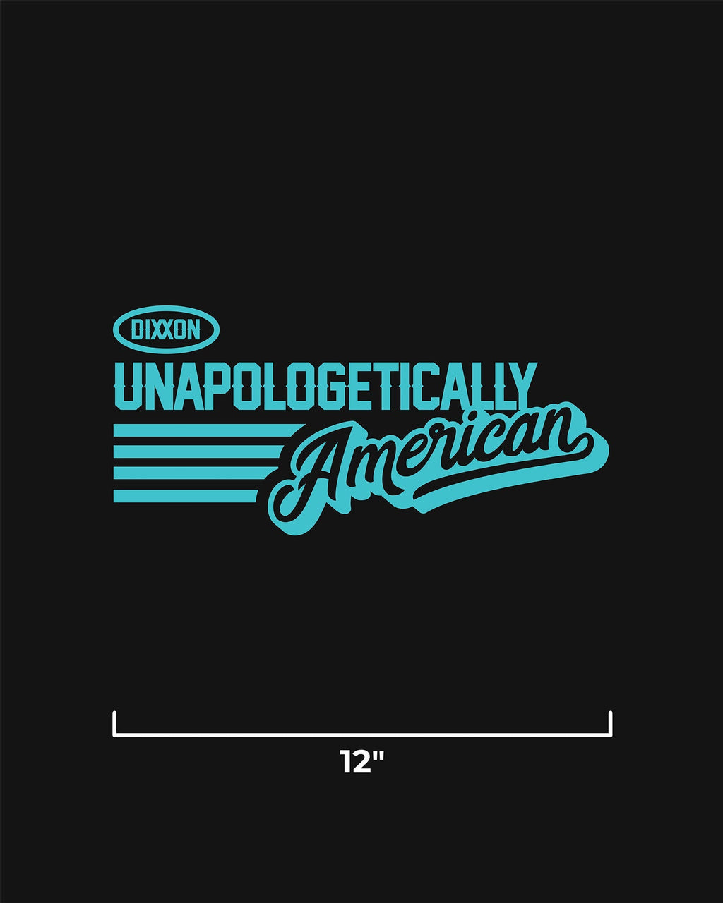 Unapologetically American 12" Die Cut Sticker