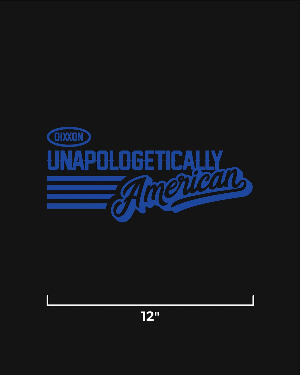 Unapologetically American 12" Die Cut Sticker