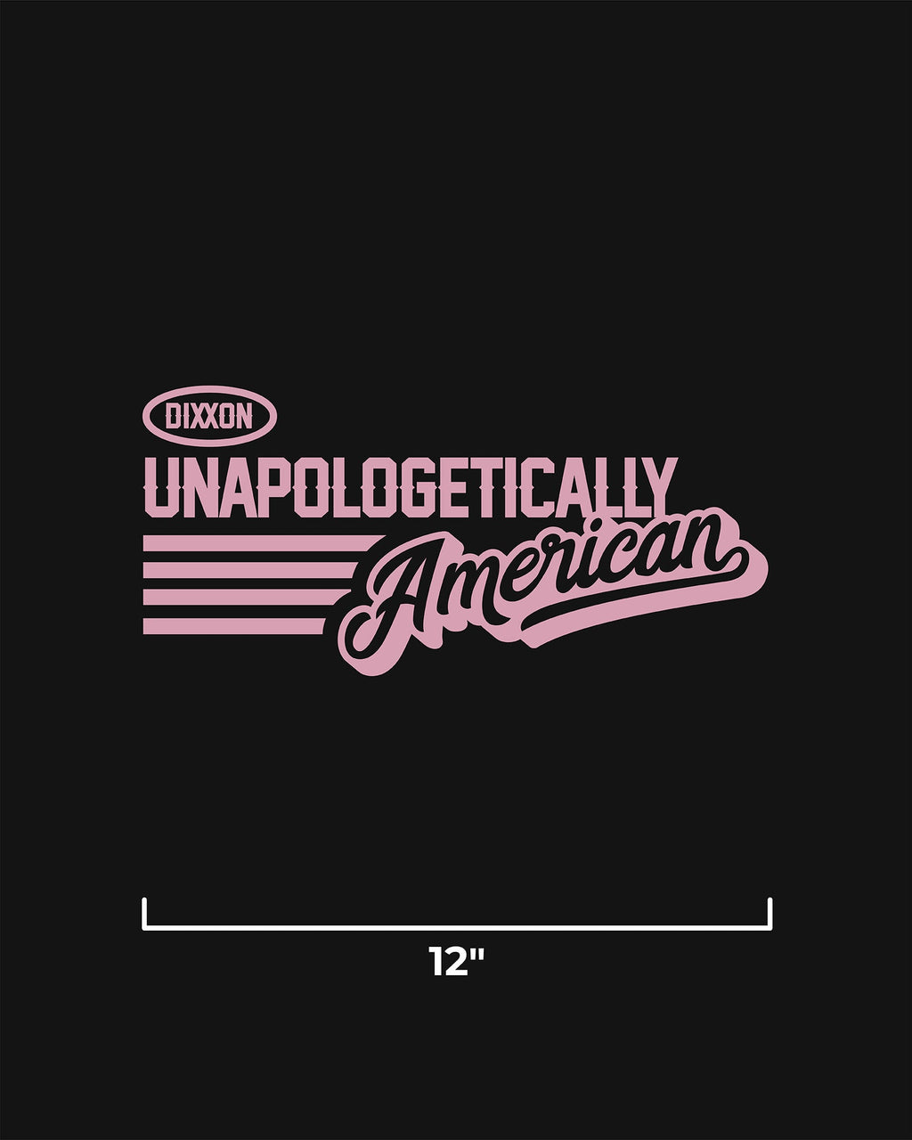 Unapologetically American 12" Die Cut Sticker