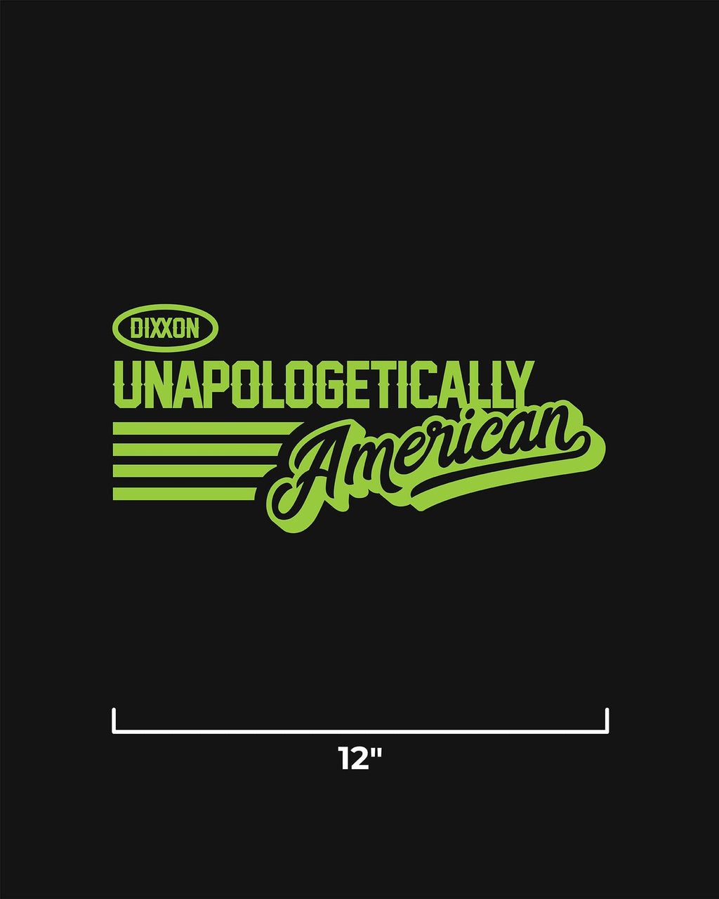 Unapologetically American 12" Die Cut Sticker