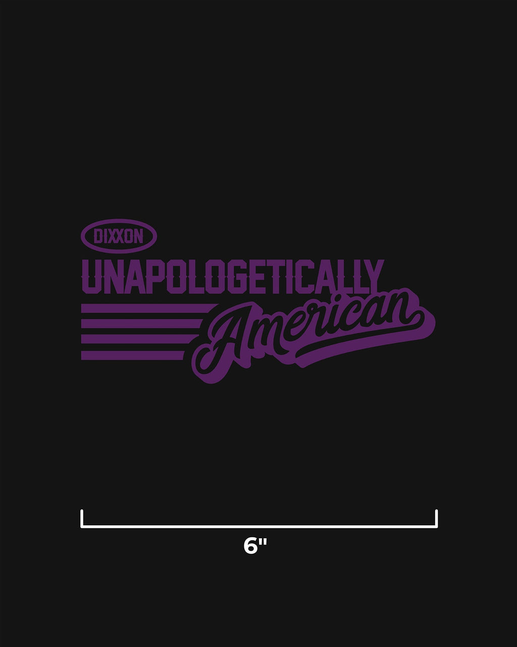 Unapologetically American 6" Die Cut Sticker