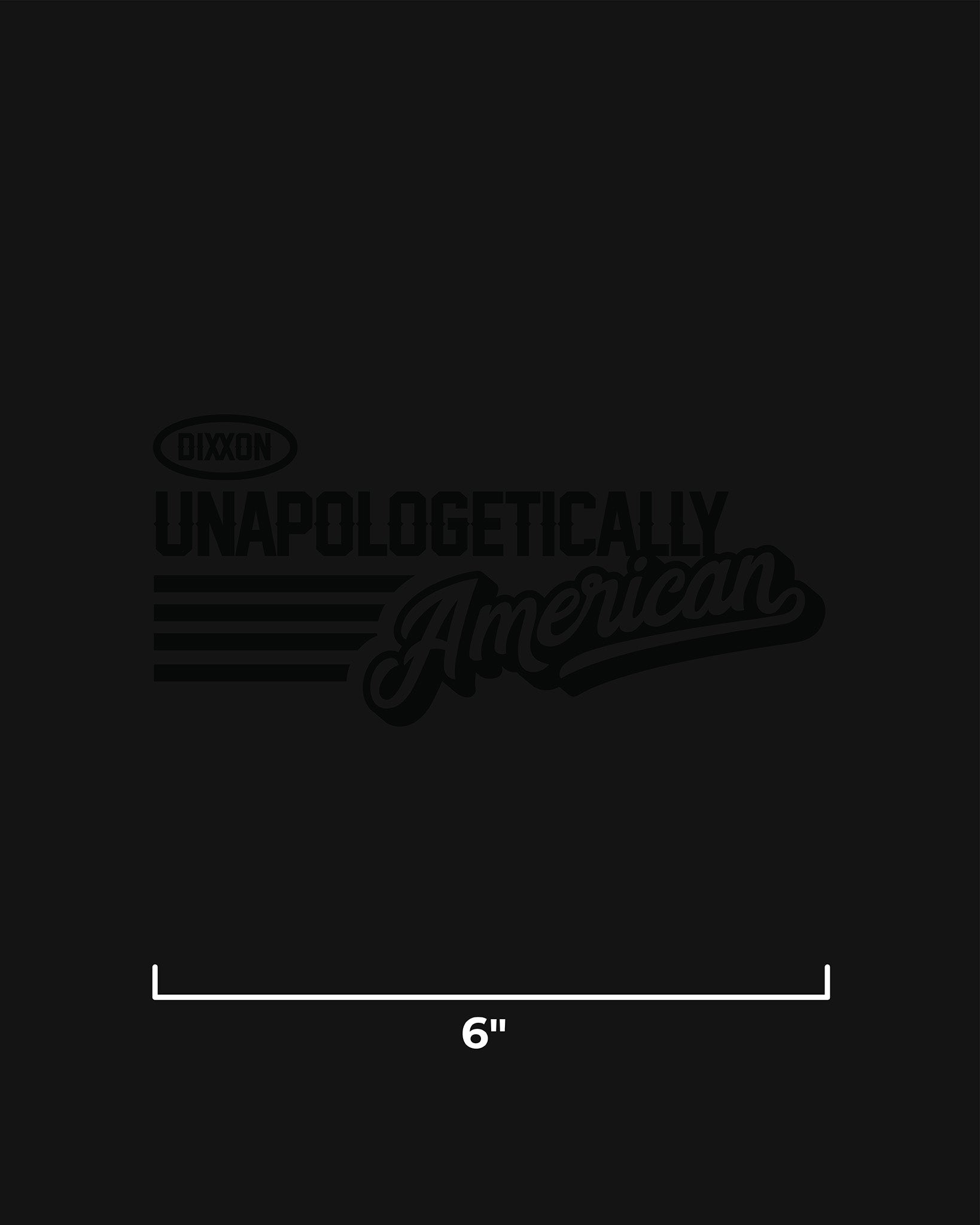 Unapologetically American 6" Die Cut Sticker