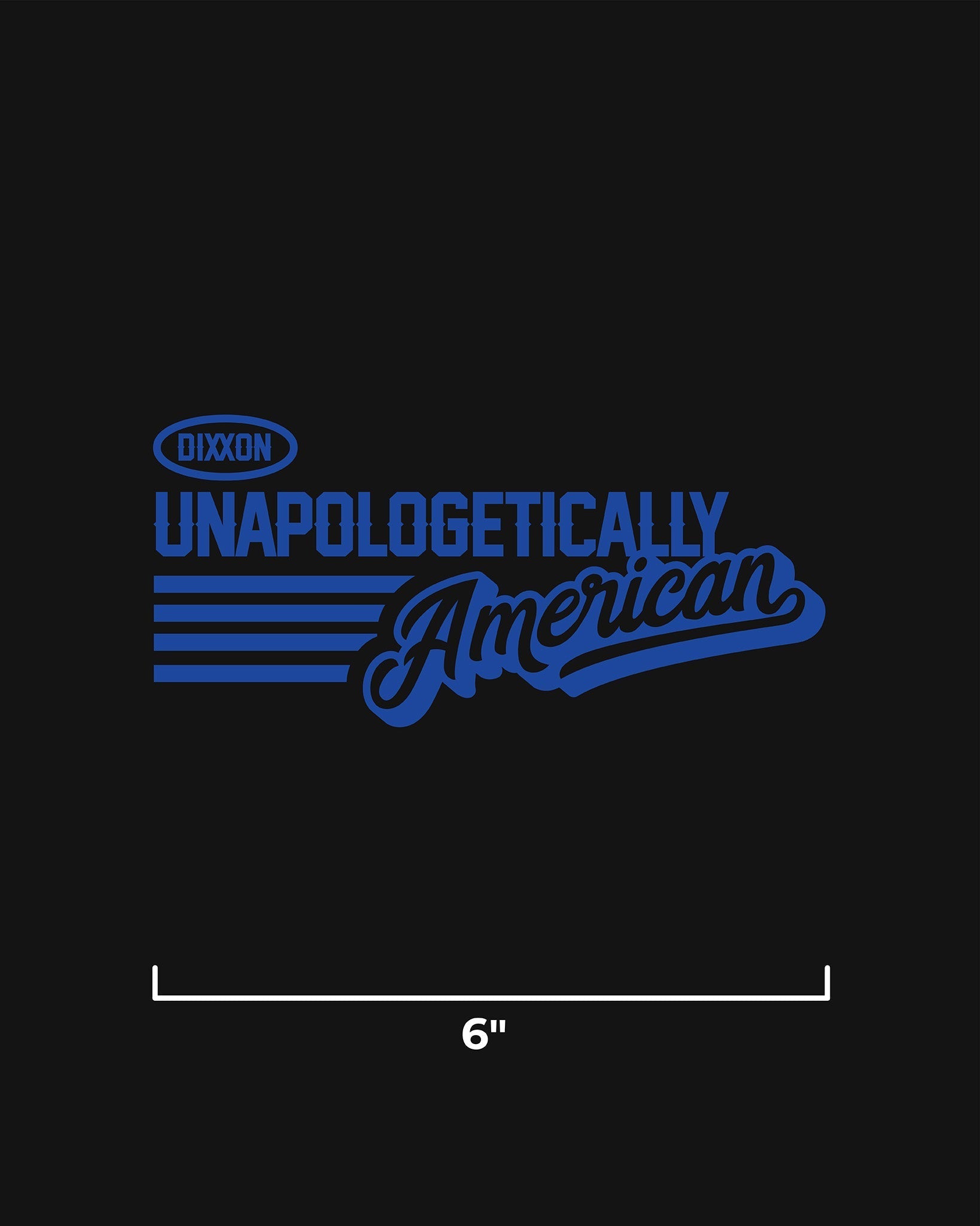 Unapologetically American 6" Die Cut Sticker
